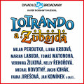 Výlet do divadla Broadway - Lotrando a Zubejda
